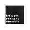 Lets Get Ready To Stumble Cocktail Napkins - Pack of 40 Paper Napkins